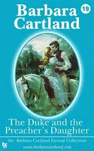 «The Duke & The Preachers Daughter» by Barbara Cartland