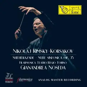Gianandrea Noseda, Filarmonica Teatro Regio Torino - Rimsky-Korsakov: Sheherazade, Ver. 2 (2015) [DSD64 + Hi-Res FLAC]