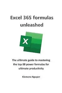 Excel 365 formulas unleashed