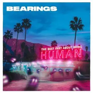 Bearings - The Best Part About Being Human (2023) [Official Digital Download 24/48]