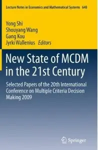 New State of MCDM in the 21st Century [Repost]