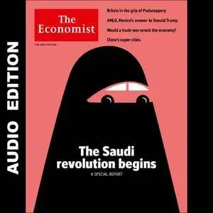 The Economist • Audio Edition • 23 June 2018