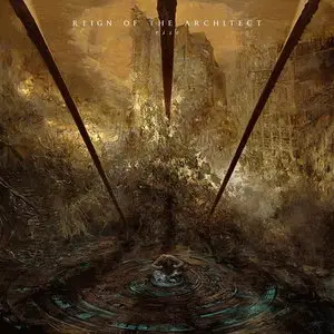 Reign Of The Architect - Rise (2013)
