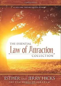 The Essential Law of Attraction Collection (Repost)