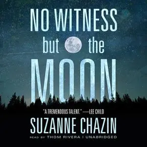 «No Witness but the Moon» by Suzanne Chazin