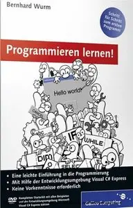 Programmieren lernen Schritt für Schritt zum ersten Programm. Eine leichte Einführung in die Programmierung