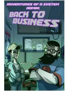 Bearded Man Comics-Adventures Of A System Admin Vol 02 No 05 Back To Business 2022 Hybrid Comic eBook