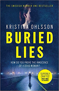 Buried Lies - Kristina Ohlsson