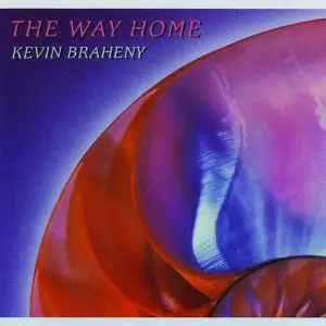 Kevin Braheny - The Way Home (1984) [Reissue 1988]