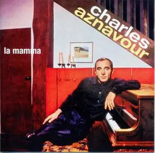 Charles Aznavour - La Mamma   (2004)