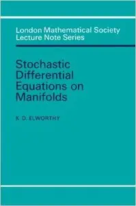 Stochastic Differential Equations on Manifolds