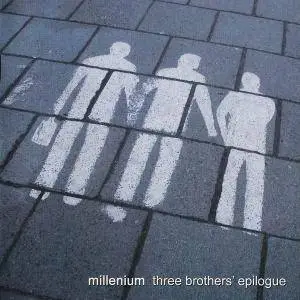 Millenium - Three Brothers' Epilogue [EP] (2008)