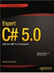 Expert C# 5.0: with the .NET 4.5 Framework [Repost]