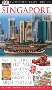 Singapore (Eyewitness Travel Guides) by DK Publishing