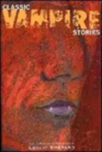 Leslie Shepard, "Classic Vampire Stories"