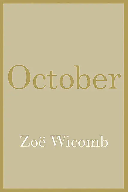«October» by Zoë Wicomb