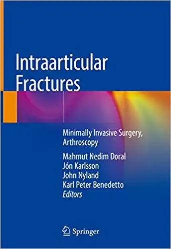 Intraarticular Fractures: Minimally Invasive Surgery, Arthroscopy (repost)