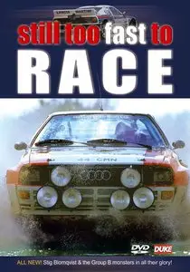 Still Too Fast to Race (2004)