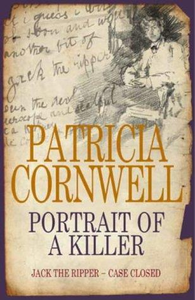 Portrait of a Killer - Jack the Ripper - Case Closed by Patricia Cornwell (Repost)