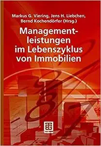 Managementleistungen im Lebenszyklus von Immobilien