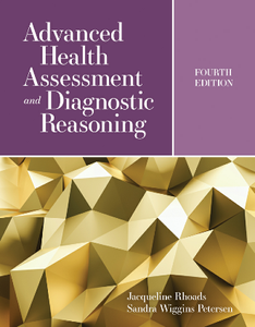 Advanced Health Assessment and Diagnostic Reasoning, Fourth Edition