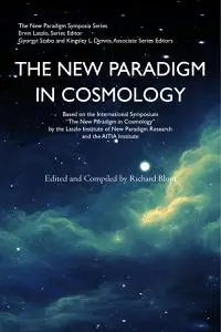 The New Paradigm in Cosmology (The New Paradigm Symposia)