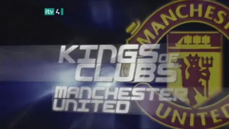 Kings Of Clubs - Manchester United