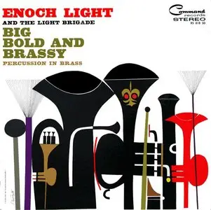 Enoch Light & The Light Brigade - Big Bold & Brassy (LP 1960)