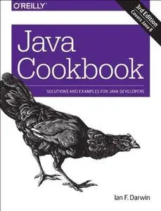 Java Cookbook, 3rd edition (Repost)
