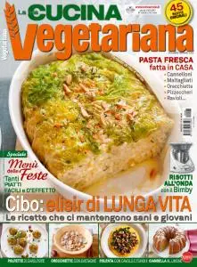 La Mia Cucina Vegetariana N.98 - Dicembre 2019 - Gennaio 2020