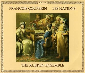 The Kuijken Ensemble - François Couperin: Les Nations (1992)