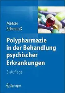 Polypharmazie in der Behandlung psychischer Erkrankungen