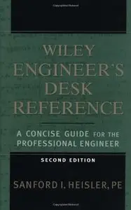 The Wiley Engineer's Desk Reference: A Concise Guide for the Professional Engineer 