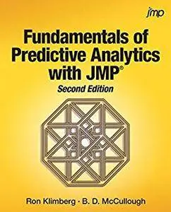 Fundamentals of Predictive Analytics with Jmp (2nd edition)