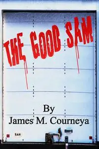 «The Good Sam» by James Courneya