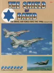 Shield of David: Israeli Air Force into the 1990s (Concord №2015) (repost)