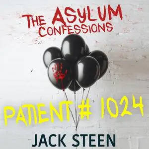 «Patient 1024» by Jack Steen