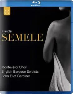 John Eliot Gardiner, English Baroque Soloists, Monteverdi Choir - Handel: Semele (2021) [BDRip]