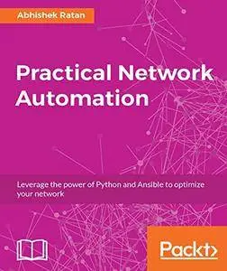 Practical Network Automation