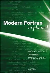 Modern Fortran Explained