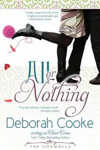 «All or Nothing» by Claire Cross, Deborah Cooke