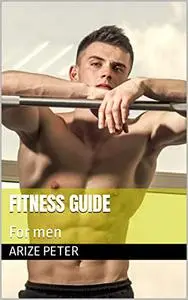 Fitness guide: For men