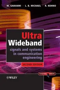 Ultra Wideband Signals and Systems in Communication Engineering 2nd Ed