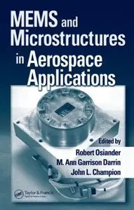 MEMS and Microstructures in Aerospace Applications by M. Ann Garrison Darrin [Repost]