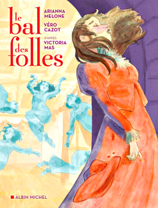 Le Bal des folles