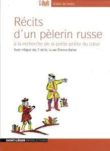 Jean Laloy, Etienne Dahler, "Récits d'un Pèlerin Russe"