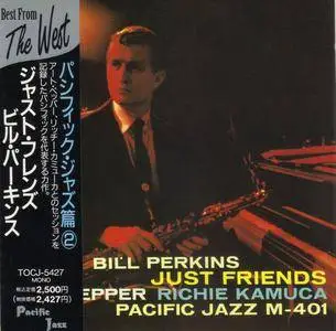 Bill Perkins & Art Pepper - Just Friends (1956) {Pacific Jazz Japan TOCJ-5427 rel 1992}