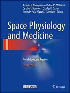 Space Physiology and Medicine: From Evidence to Practice (Repost)