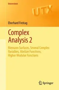 Complex Analysis 2: Riemann Surfaces, Several Complex Variables, Abelian Functions, Higher Modular Functions (repost)
