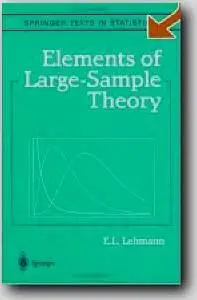 E.L. Lehmann, «Elements of Large-Sample Theory»